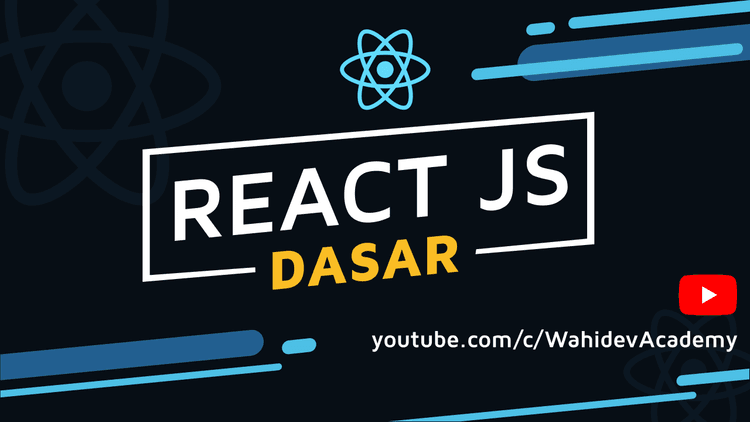 React JS Dasar Bahasa Indonesia